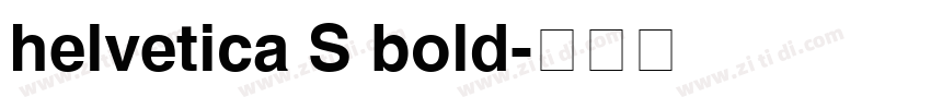 helvetica S bold字体转换